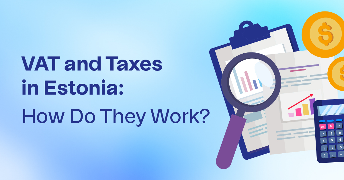 VAT and Taxes in Estonia How Do They Work? Companio