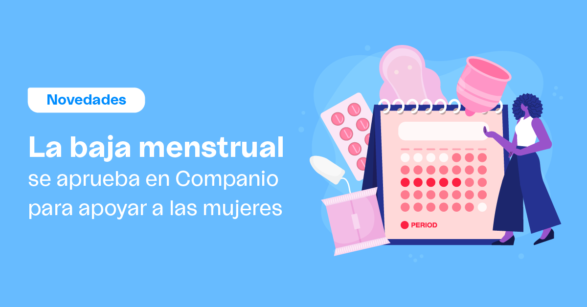 La baja menstrual se aprueba en Companio para apoyar a las mujeres | Companio